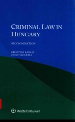 CRIMINAL LAW IN HUNGARY SECOND EDITION KRISZTINA KARSAI ZSOLT SZOMORA