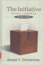 THE INITIATIVE CITIZEN LAWMAKING SECOND EDITION