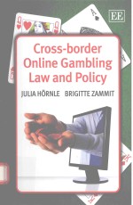 CROSS-BORDER ONLINE GAMBLING LAW AND POLICY