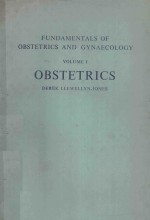 FUNDAMENTALS OF OBSTETRICS AND GYNAECOLOGY VOLUME I OBSTETRICS