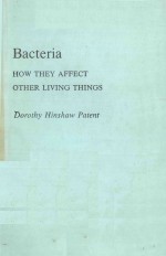 BACTERIA HOW THEY AFFECT OTHER LIVING THINGS