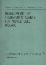 DEVELOPMENT OF THERAPEUTIC AGENTS FOR SICKLE CELL DISEASE INSERM SYMPOSIUM NO.9