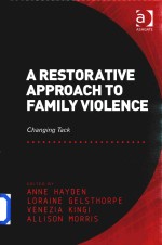 A Restorative Approach to Family Violence Changing Tack