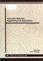 Innovative materials engineering and applications selected