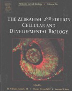 THE ZEBRAFISH 2ND EDITION CELLULAR AND DEVELOPMENTAL BIOLOGY