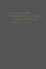 ADVANCES IN THE IDENTIFICATION & ANALYSIS OF ORGANIC POLLUTANTS IN WATER VOLUME 2