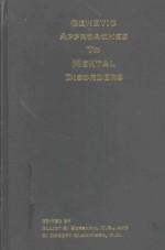 GENETIC APPROACHES TO MENTAL DISORDERS