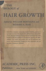 THE BIOLOGY OF HAIR GROWTH