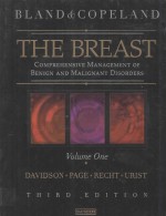 THE BREAST COMPERHENSIVE MANAGEMENT OF BENIGN AND MALIGNANT DISORDERS VOLUME 1