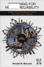 Designing for human reliability human factors engineering in the oil