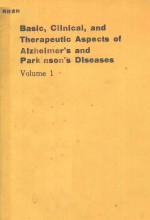 BASIC CLINICAL AND THERAPEUTIC ASPECTS OF ALZHEIMER'S AND PARKINSON'S DISEASE VOLUME 1