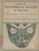 ATLAS OF DEVELOPMENTAL ANATOMY OF THE FACE