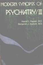 MODERN SYNOPSIS OF COMPREHENSIVE TEXTBOOK OF PSYCHIATRY III THIRD EDITION