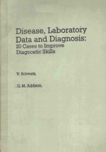 DISEASE LABORATORY DATA AND DIAGNOSIS 20 CASES TO IMPROVE DIAGNOSTIC SKILLS