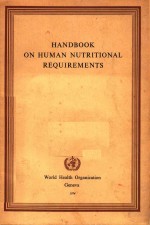 HANDBOOK OF HUMAN NUTRITIONAL REQUIREMENTS