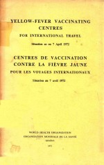 YELLOW FEVER VACCINATING CENTRES FOR INTERNATIONAL TRAVEL