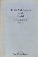 TRACE SUBSTANCES AND HEALTH A HANDBOOK PART II