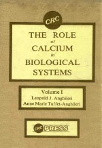 THE ROLE OF CALCIUM IN BIOLOGICAL SYSTEMS VOLUME I