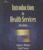 INTRODUCTION TO HEALTH SERVICES 6TH EDITION