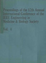 PROCEEDINGS OF THE 12TH ANNUAL INTERNATIONAL CONFERENCE OF THE IEEE ENGINEERING IN MEDICINE & BIOLOG