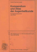 KOMPENDIUM UND ATLAS DER AUGENHEILKUNDE