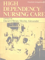 HIGH DEPENDENCY NURSING CARE