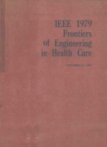 IEEE 1979 FRONTIERS OF ENGINEERING IN HEALTH CARE