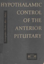 HYPOTHALAMIC CONTROL OF THE ANTERIOR PITUITARY