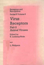 RECEPTORS AND RECOGNITION SERIES B VOLUME 8 VIRUS RECEPTORS PART 2 ANIMAL VIRUSES