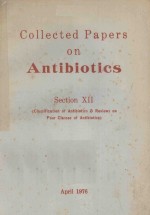 COLLECTED PAPERS ON ANTIBIOTICS SECTION XII