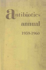 ANTIBIOTICS ANNUAL 1959-1960