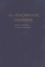 THE HEMORRHAGIC DISORDERS A CLINICAL AND THERAPEUTIC APPROACH