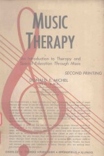 MUSIC THERAPY AN INTRODUCTION TO THERAPY AND SPECIAL EDUCATION THROUGH MUSIC