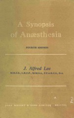 A SYNOPSIS OF ANAESTHESIA FOURTH EDITION