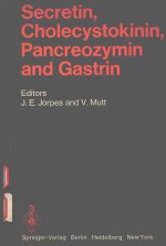 SECRETIN CHOLECYSTOKININ PANCREOZYMIN AND GASTRIN