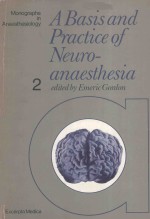 A BASIS AND PRACTICE OF NEURO ANAESTHESIA