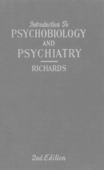 INTRODUCTION TO PSYCHOBIOLOGY AND PSYCHIATRY SECOND EDITION