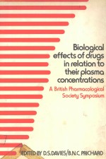 BIOLOGICAL EFFECTS OF DRUGS IN RELATION TO THEIR PLASMA CONCENTRATIONS