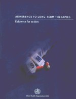 ADHERENCE TO LONG TERM THERAOIES EVIDENCE FOR ACTION