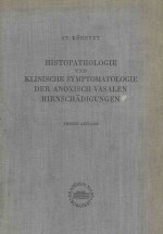 HISTOPATHOLOGIE UND KLINISCHE SYMPTOMATOLOGIE DER ANOXISCH VASALEN HIRNSCHADIGUNGEN