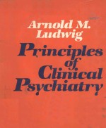 PRINCIPLES OF CLINICAL PSYCHIATRY