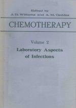 CHEMOTHERAPY VOLUME 2 LABORATORY ASPECTS OF INFECTIONS