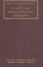 MANUAL OF STANDARD PRACTICE OF PLASTIC AND MAXILLOFACIAL SURGERY