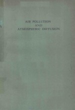 AIR POLLUTION AND ATMOSPHERIC DIFFUSION