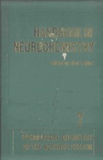 HANDBOOK OF NEUROCHEMISTRY VOLUME VII PATHOLOGICAL CHEMISTRY OF THE NERVOUS SYSTEM