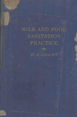 MILK AND FOOD SANITATION PRACTICE