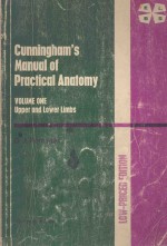 CUNNINGHAM'S MANUAL OF PRACTICAL ANATOMY FOURTEENTH EDITION