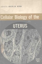 CELLULAR BIOLOGY OF THE UTERUS