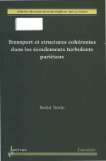 transport et structures cohérentes dans les écoulements turbulents pariétaux