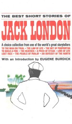 THE BEST SHORT STORIES OF JACK LONDON